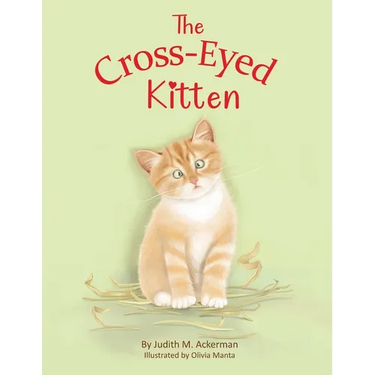 The Cross-Eyed Kitten: Children's Book About Inclusion and Kindness for Kids 3-7