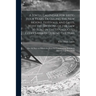 A Jewish Calendar for Sixty-four Years, Detailing the new Moons, Festivals, and Fasts, With the Sections of the law as Read in the Synagogues Every Sa