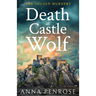 Death at Castle Wolf