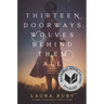Thirteen Doorways, Wolves Behind Them All