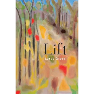 Lift: Poems