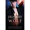 Hungry for the Wolf: Werewolf Bodyguard Romance
