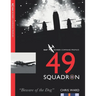 49 Squadron: RAF Bomber Command Squadron Profiles