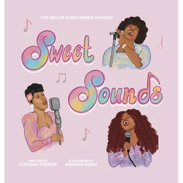 Sweet Sounds: The ABCs of Black Women in Music