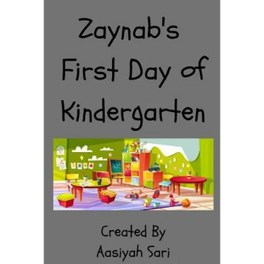Zaynab's First Day of Kindergarten