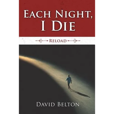 Each Night, I Die: Reload