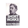 Short Works by Yakov Perelman