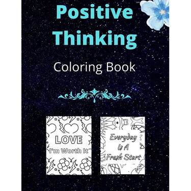 Positive Thinking Coloring Book: Relaxing Inspiration to Overcome Negative Thoughts
