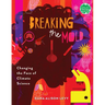 Breaking the Mold: Changing the Face of Climate Science