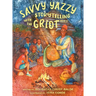 Savvy Yazzy Storytelling with the Griot: Book 2