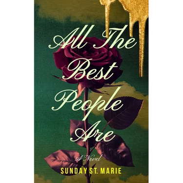 All The Best People Are