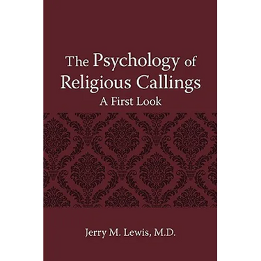 The Psychology of Religous Callings: A First Look