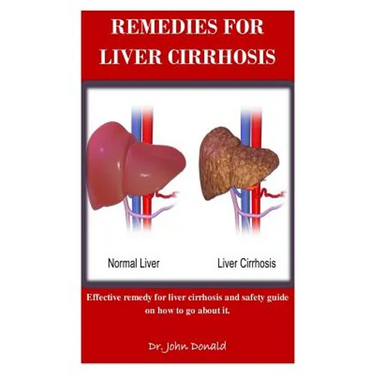 Remedies For Liver Cirrhosis: Effective remedies for liver cirrhosis and safety guide on how to go about it