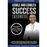 USMLE and Comlex Success Secrets