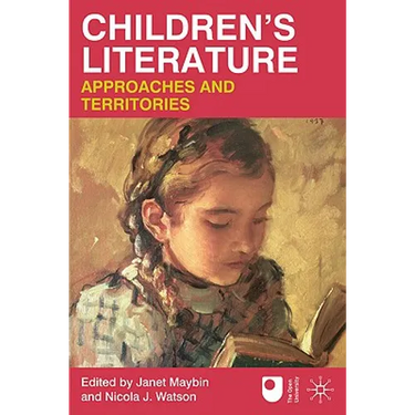 Children's Literature: Approaches and Territories