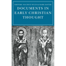 Documents in Early Christian Thought