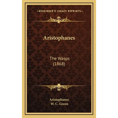 Aristophanes: The Wasps (1868)