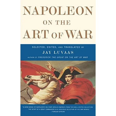 Napoleon on the Art of War