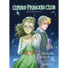 Cursed Princess Club Novel 2: Mirror, Mirror