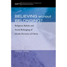 Believing Without Belonging?: Religious Beliefs and Social Belonging of Hindu Devotees of Christ