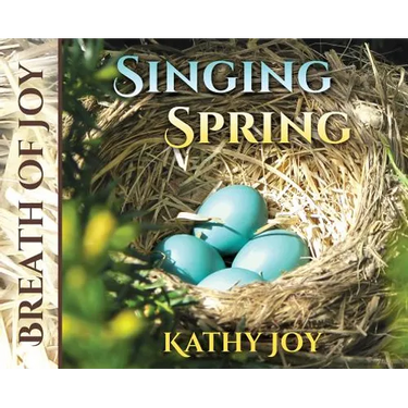 Breath of Joy: Singing Spring