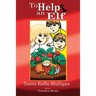 To Help an Elf: An Australian Christmas Story