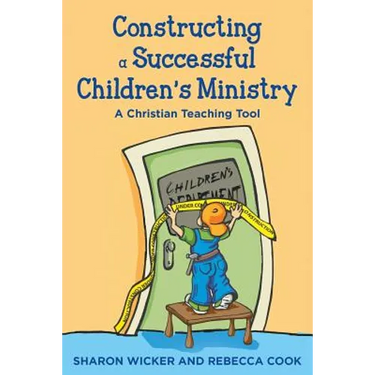 Constructing a Successful Children S Ministry: A Christian Teaching Tool