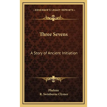 Three Sevens: A Story of Ancient Initiation