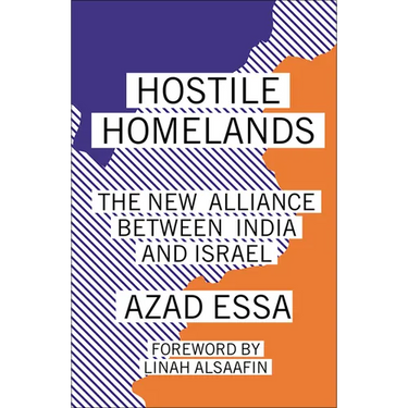 Hostile Homelands: The New Alliance Between India and Israel