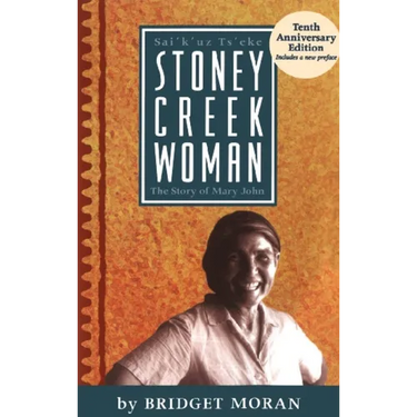Stoney Creek Woman: The Story of Mary John