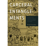 Carceral Entanglements: Gendered Public Memories of Japanese American World War II Incarceration