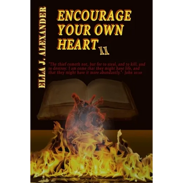 Encourage Your Own Heart II