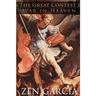 The Great Contest: War In Heaven