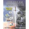 The Dream Interpreter: Your Ultimate Guide To Dream Interpretation