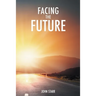 Facing the Future