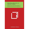 Our Own Religion in Ancient Persia: Being Lectures Delivered in Oxford Presenting the Zend Avesta as Collated with Pre-Christian Exilic Pharisaism