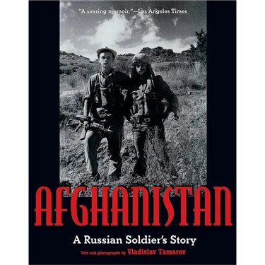 Afghanistan: A Russian Soldier's Story