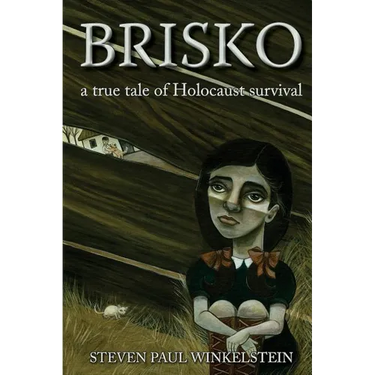 Brisko: a true tale of Holocaust survival