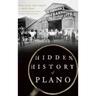 Hidden History of Plano
