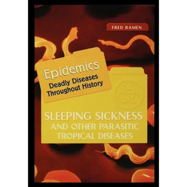 Sleeping Sickness and Other Parasitic Tropical Diseases