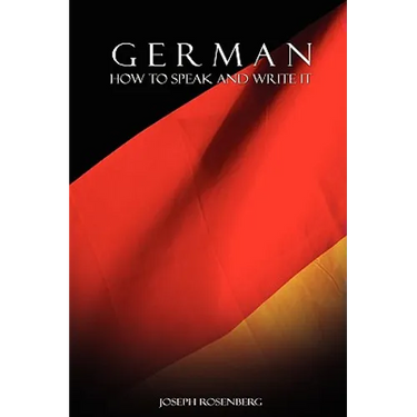 German: How to Speak and Write It
