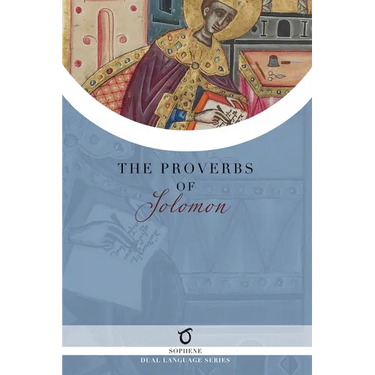 The Proverbs of Solomon: In Classical Armenian and English