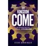 Thy Kingdom Come: Why the Reign of King Jesus is Good News ... in the Here and Now!