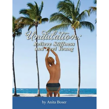 Undulation: Relieve Stiffness and Feel Young