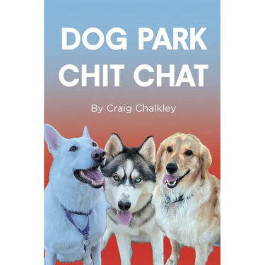 Dog Park Chit Chat