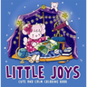 Little Joys- Cute and Calm Coloring Book: Cute & Cozy Coloring Book for All Ages Illustrations for Mindfulness & Art Therapy with Practice Pages & Qui