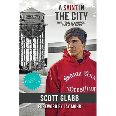 A Saint in the City: Stories of Champions from the Barrio