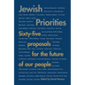 Jewish Priorities: Sixty-Five Proposals for the Future of Our People