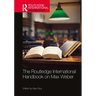 The Routledge International Handbook on Max Weber
