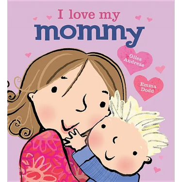 I Love My Mommy